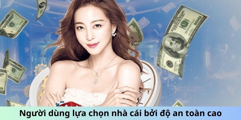 Người dùng lựa chọn nhà cái Kubet bởi độ an toàn cao