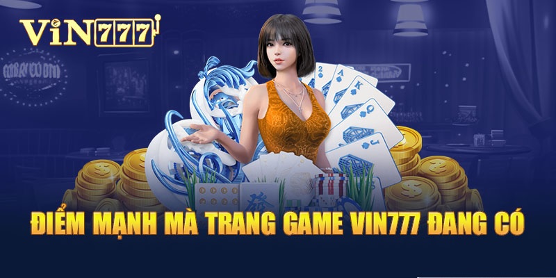 Những lý do giúp thương hiệu Vin777 luôn nằm top đầu lượng truy cập