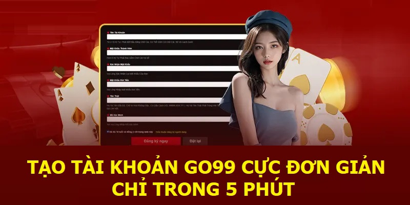 Những nguyên nhân khiến quá trình đăng ký Go99 không thành công