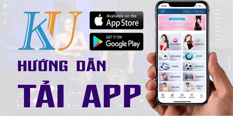 Tải app tham gia cá cược Kubet77